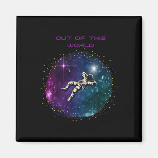 Out of This World GeneZ Quote Magnet