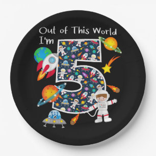 Out Of This World I'm 5 Outer Space 5 Year Old 5th Paper Plate