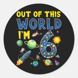 Out Of This World I'm 6 Space Rocket Birthday Part Classic Round Sticker