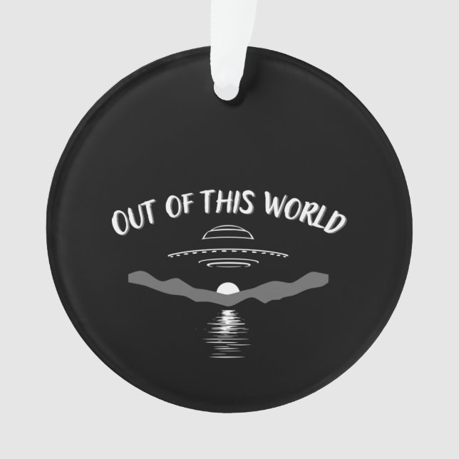 Out of This World Meme Joke  Ornament (Front)
