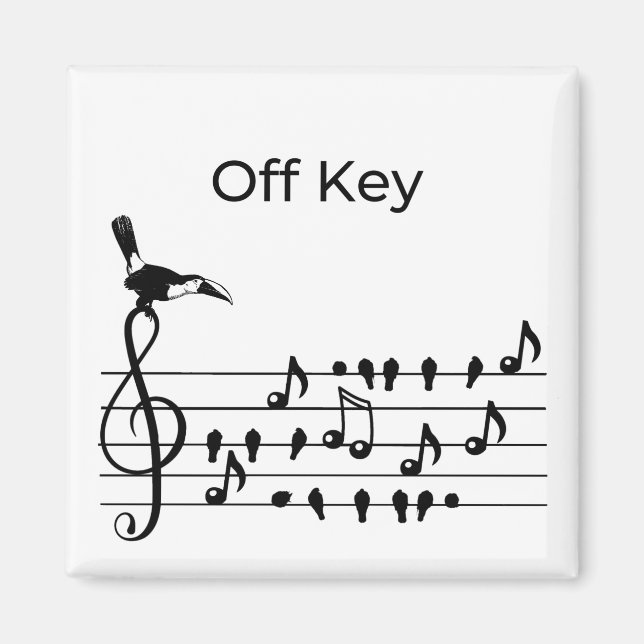 Out of Tune, Toucan & Songbirds Musical Staff Magnet (Front)