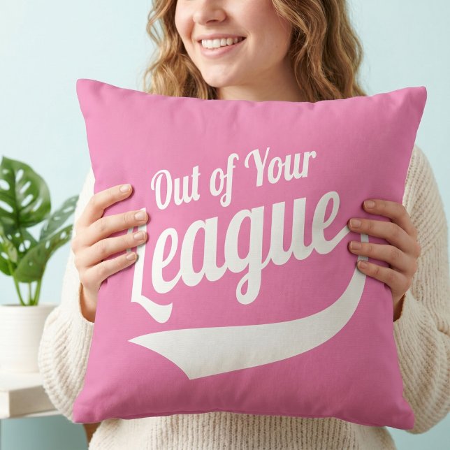 Out of Your League Cushion (Creator Uploaded)