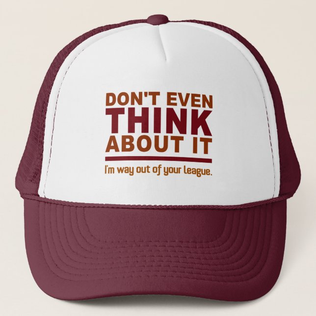 Out Of Your League hat (Front)
