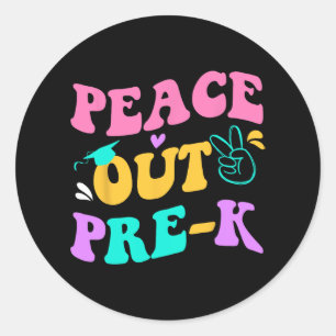 Out Pre-k Grade Last Day Of School Teacher Kids Classic Round Sticker
