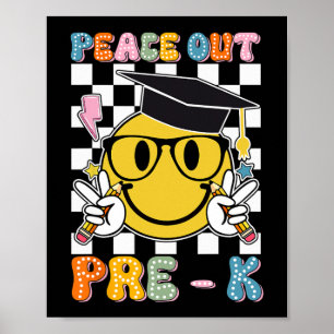 Out Pre K Last Day Of School Smile Face Teachers K Poster