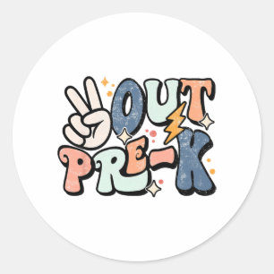 Out Pre K Teacher Kids Last Day Of School End Of Y Classic Round Sticker