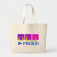 OUT & PROUD bag - choose style & colour