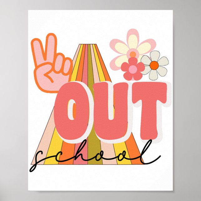 Out School Funny Last Day Of School Graduation Kid Poster (Front)