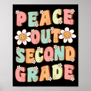 Out Second Grade Cute Groovy Last Day Of 2nd Grade Poster
