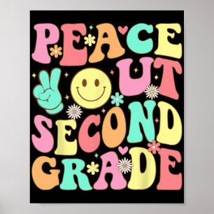 Out Second Grade Groovy 2nd Grade Last Day Of Scho Poster