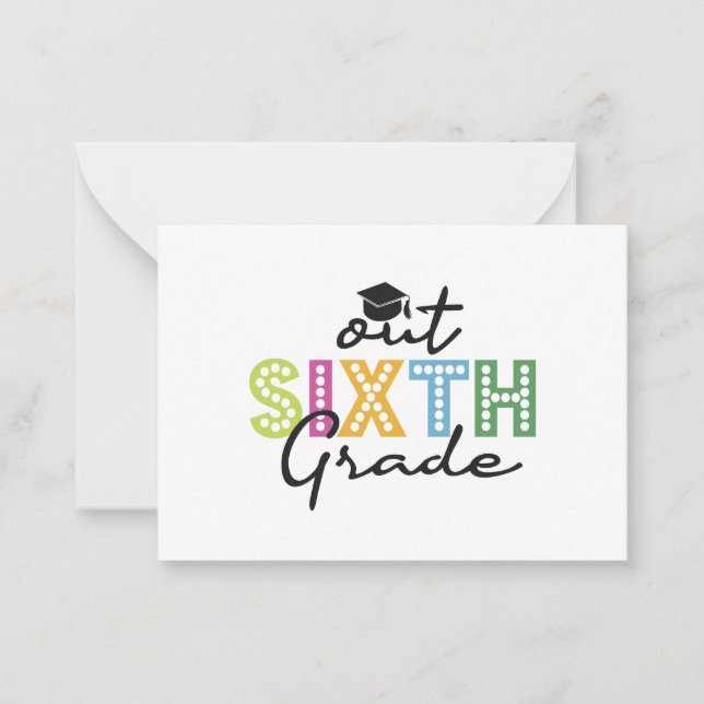 Out Sixth Grade Graduation Senior Summer Vacation  Card (Front)