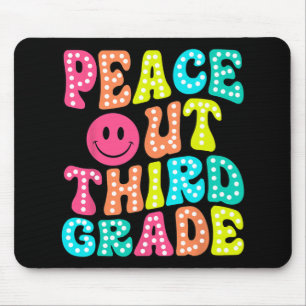 Out Third Grade Last Day Of School 3rd Grade Teach Mouse Pad