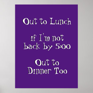 Out to Lunch Funny Humourous Office Joke  Poster