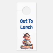 Out To Lunch - Humorous Cartoon Character 