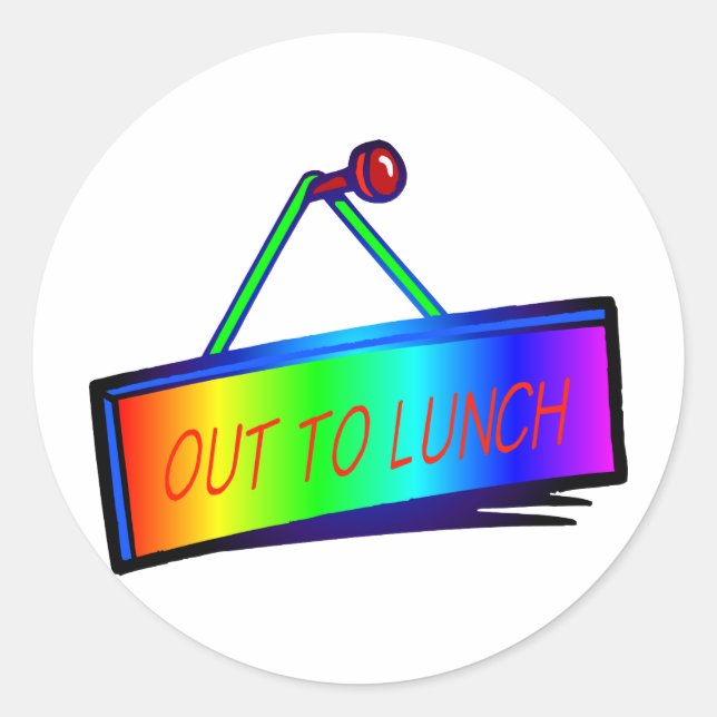 Out to lunch sign theme classic round sticker (Front)