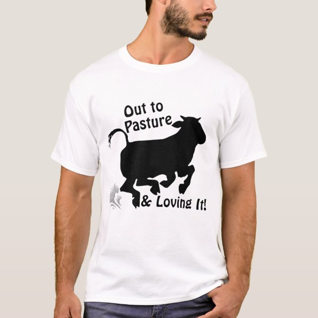 Out to Pasture & Loving It Funny Retirement Cow T-Shirt (Front)