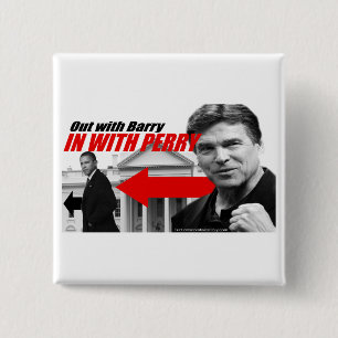 Out with Barry - In with Perry 15 Cm Square Badge