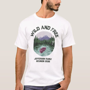 Outdoor Camping Wild and Free Custom Reunion T-Shirt