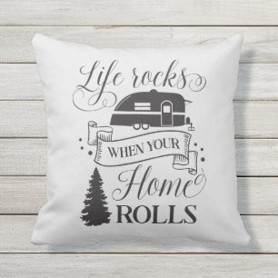 Outdoor life rocks when your house rolls camper cushion