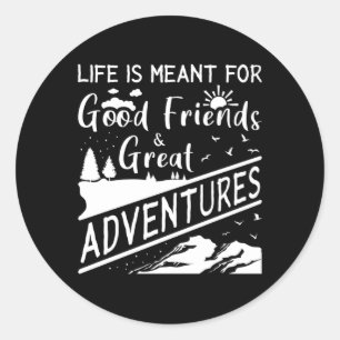 Outdoor Nature Camping Mountains Hiking Funny Gift Classic Round Sticker