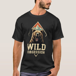 Outdoor Sports Adventure Wild Obsession Bear T-Shirt