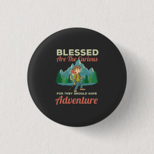 Outdoors - Blessed Are The Curious 3 Cm Round Badge