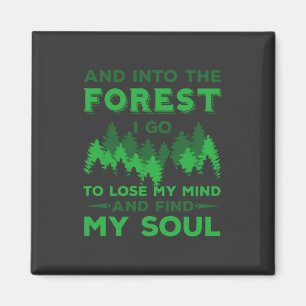 Outdoors - Into The Forest I Go Magnet