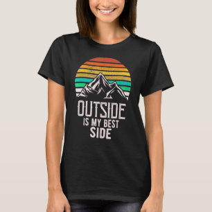 Outdoors My Best Side Is Nature Hikers Mountains C T-Shirt