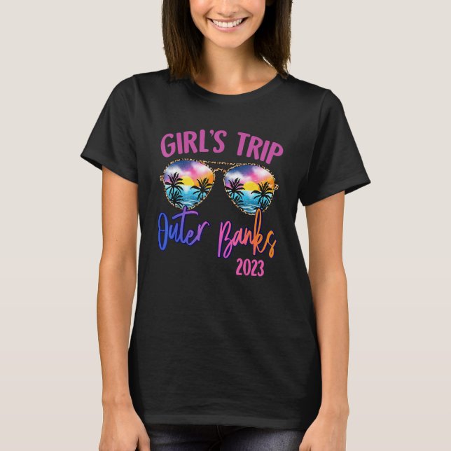 Outer Banks 2023 Girls Trip Sunglasses Summer Girl T-Shirt (Front)