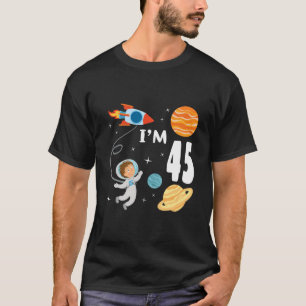 Outer Space 45Th Birthday Astronaut Planets 45 Yea T-Shirt