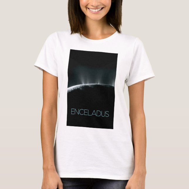 Outer Space, Cosmos, Solar System, Moon Enceladus T-Shirt (Front)