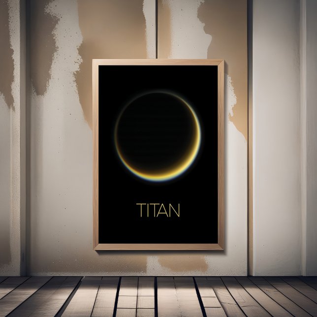 Outer Space, Cosmos, Solar System, Moon Titan Poster (Creator Uploaded)