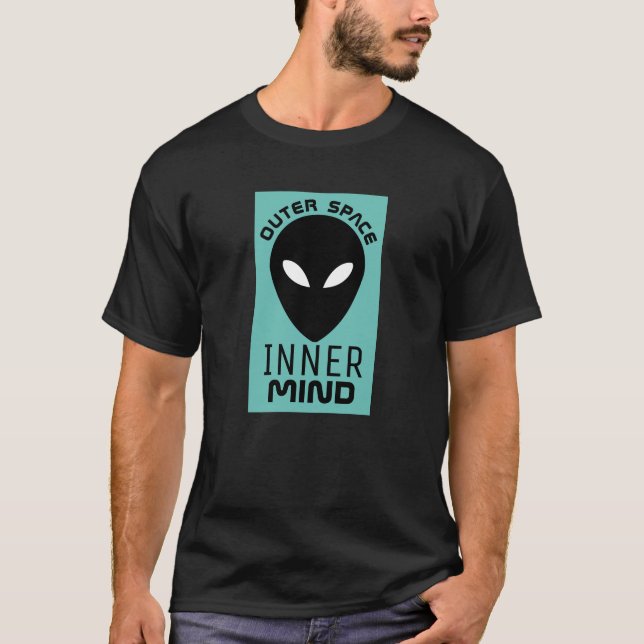 Outer Space Inner Mind, Extraterrestrial Alien T-Shirt (Front)