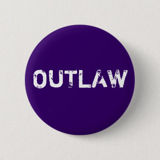 OUTLAW 6 CM ROUND BADGE