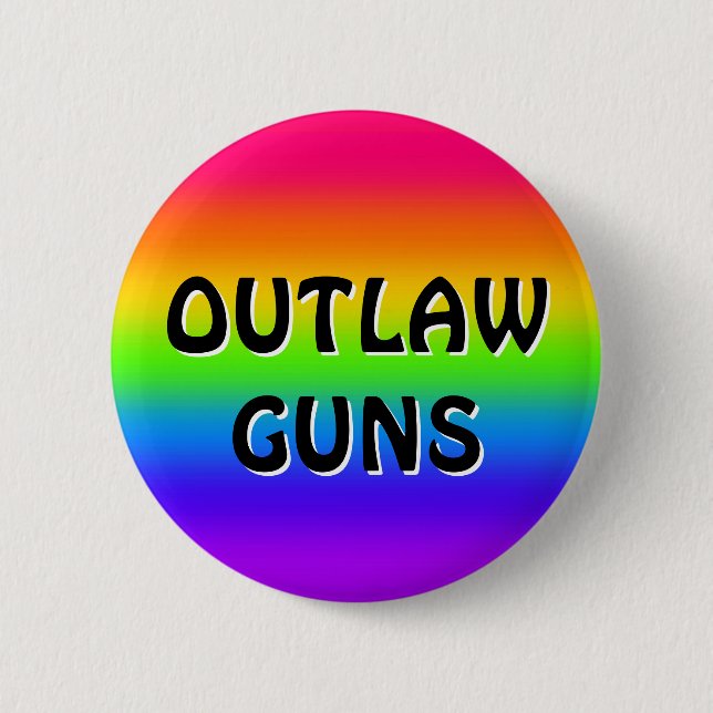 OUTLAW GUNS (change the words) 6 Cm Round Badge (Front)
