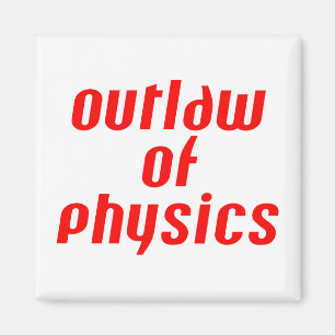 Outlaw of Physics - Red Magnet