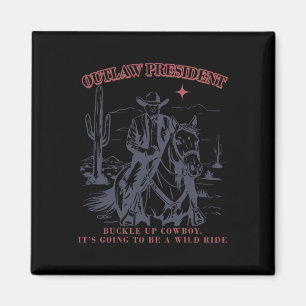 Outlaw President Buckle Cowboy It's Going To Be A Magnet