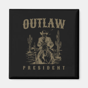 Outlaw President Trump Cowboy Trump Convicted Felo Magnet
