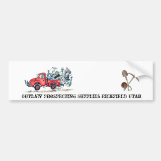 Outlaw Prospecting Supplies Truck Bumper Sticker