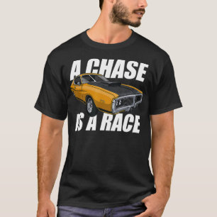 Outlaw Street Racing Chase Is A Race Drag Strip T-Shirt