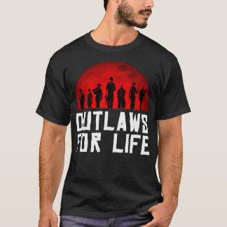 Outlaws for life T-Shirt