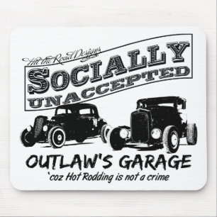 Outlaw's Garage. Socially unaccepted Hot Rods Mouse Pad