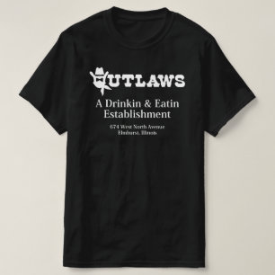 Outlaws Restaurant & Bar, Elmhurst, IL T-Shirt