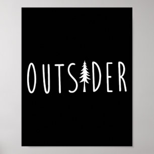 Outsider Pine Tree Nature Wilderness Adventure Poster