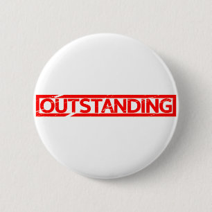 Outstanding Stamp 6 Cm Round Badge
