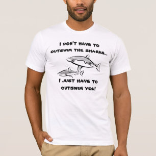Outswim the Sharks T-Shirt