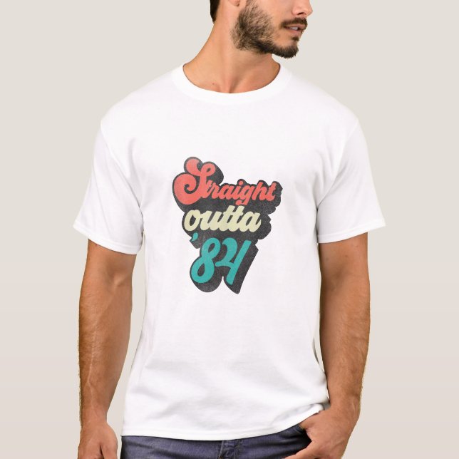 Outta 84 Vintage Birthday T-Shirt (Front)