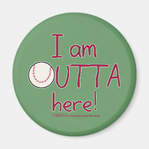 Outta Here! Baseball Magnet
