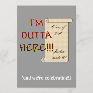 Outta Here Graduate Invitation