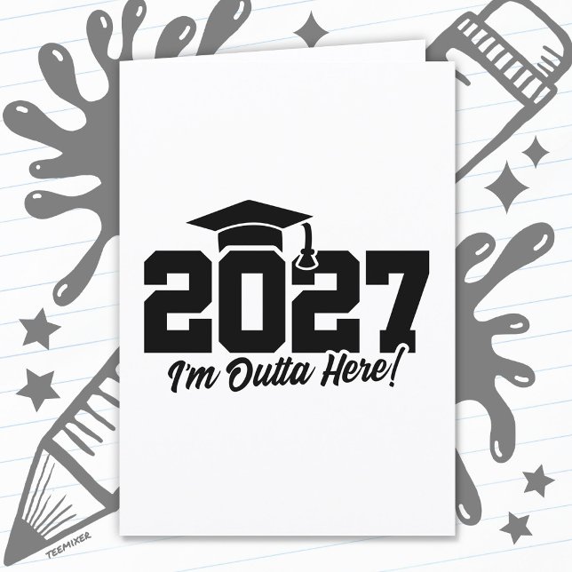 Outta Here Graduation Quote Senior Class of 2027 Card (Creator Uploaded)